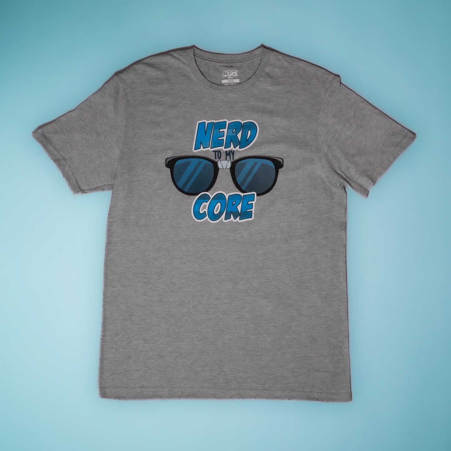 NPC "Nerd To My Core" Tee